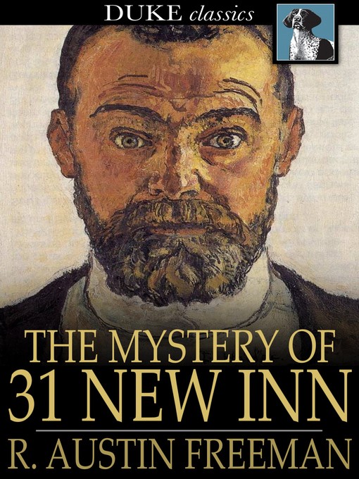 Title details for The Mystery of 31 New Inn by R. Austin Freeman - Wait list